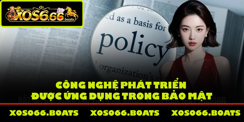 Công nghệ phát triển được ứng dụng trong bảo mật