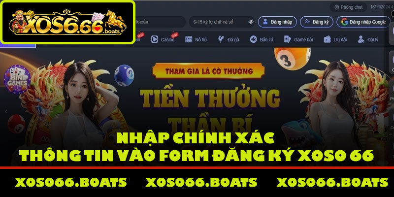Nhập chính xác thông tin vào form đăng ký Xoso 66